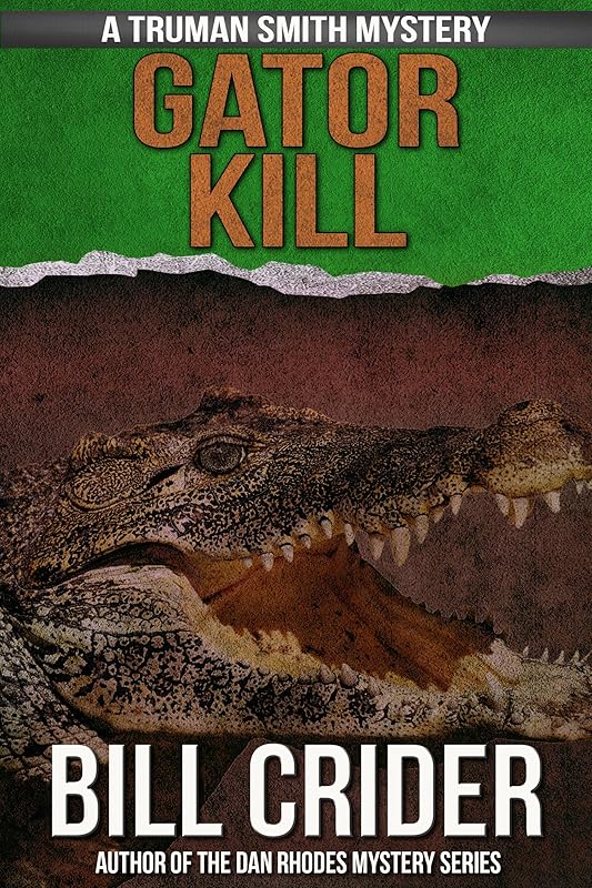 Gator Kill (Truman Smith Private Eye Book 2) by Bill Crider