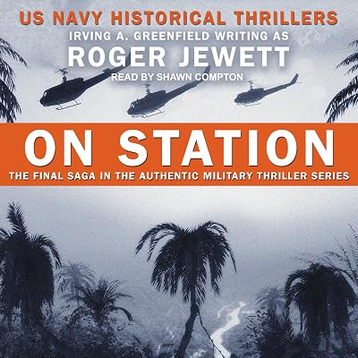 On Station: US Navy Historical Thrillers Series, Book 3