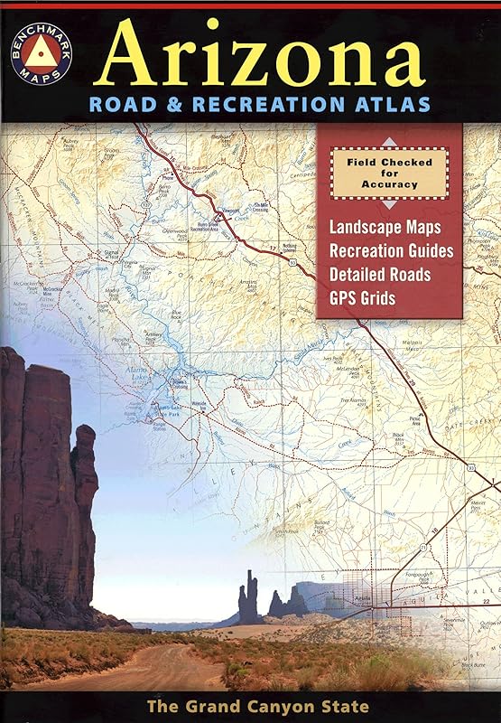 Benchmark Arizona Road & Recreation Atlas - 7th edition by Benchmark Maps