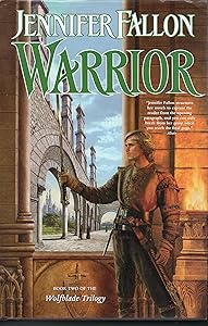 Warrior (The Hythrun Chronicles: Wolfblade Trilogy, Book 2)