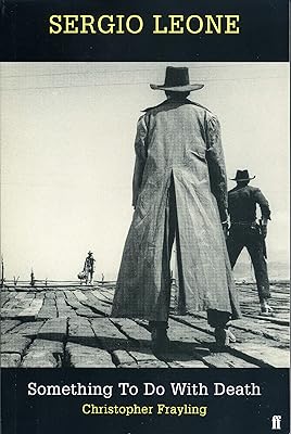 Sergio Leone: Something to Do With Death