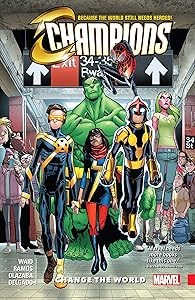 Champions Vol. 1: Change The World (Champions (2016-2018))