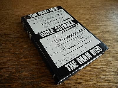The Man Died: Prison Notes of Wole Soyinka