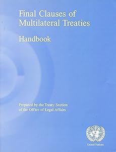 Final Clauses of Multilateral Treaties Handbook