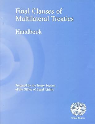 Final Clauses of Multilateral Treaties Handbook