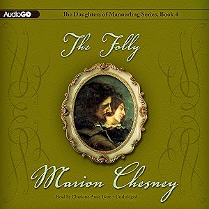 The Folly: The Daughters of Mannerling, Book 4