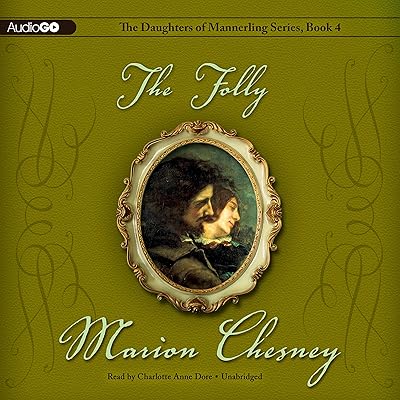 The Folly: The Daughters of Mannerling, Book 4