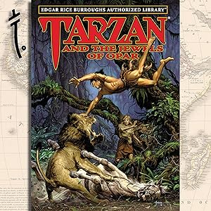 Tarzan and the Jewels of Opar: Tarzan: Authorized Editions, Book 5