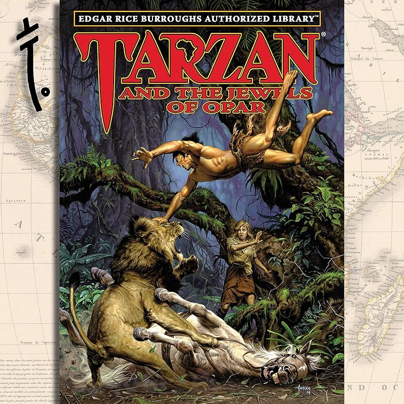 Tarzan and the Jewels of Opar: Tarzan: Authorized Editions, Book 5 by Edgar Rice Burroughs