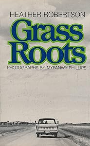 Grass Roots by Heather Robertson