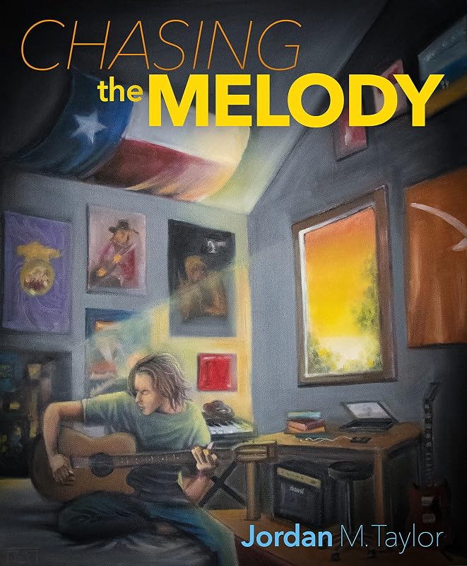 Chasing the Melody by Jordan M. Taylor