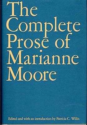 The Complete Prose of Marianne Moore