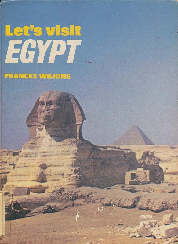Let's Visit Egypt by Frances Wilkins
