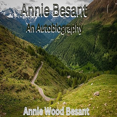 Annie Besant: An Autobiography