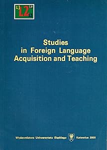 Studies in Foreign Language Acquisition and Teaching [Paperback] Emil Tokarz (Editor) and Various Contributors