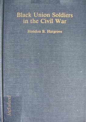 Black Union Soldiers in the Civil War