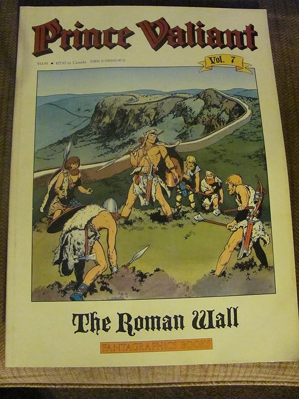 Prince Valiant, Vol. 7: The Roman Wall by Harold Foster