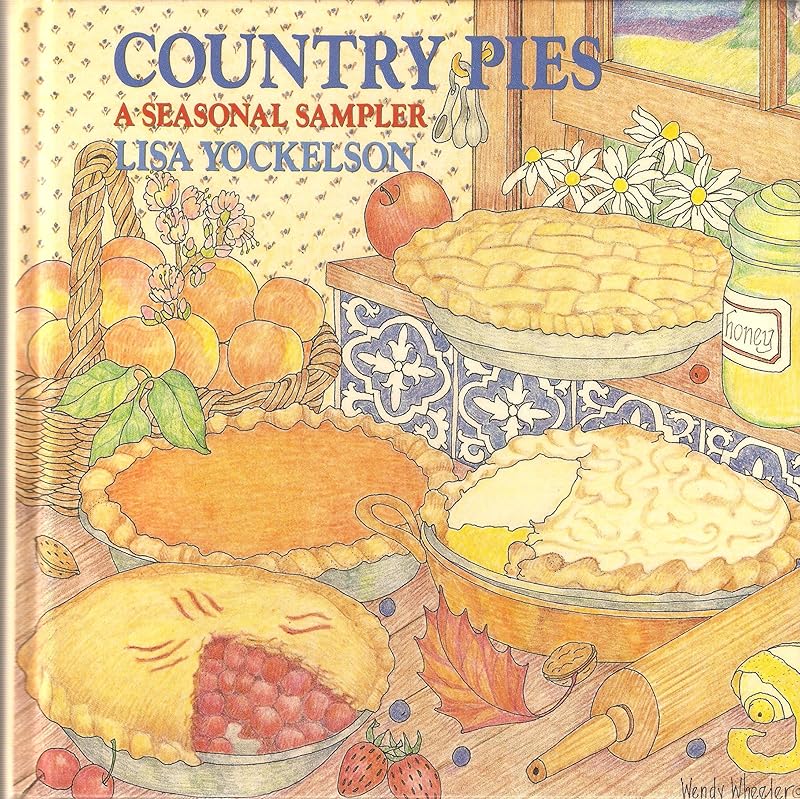 Country Pies by Lisa Yockelson
