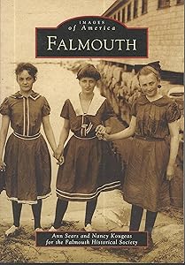Falmouth (MA) (Images of America) by Ann Sears