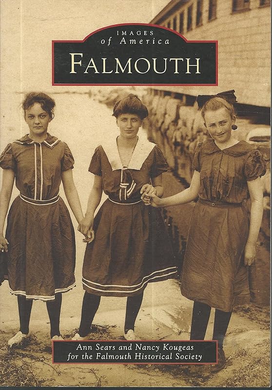 Falmouth (MA) (Images of America) by Ann Sears