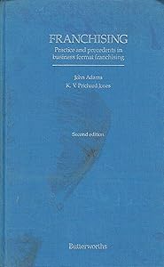 Franchising: Practice and Precedents in Business Format