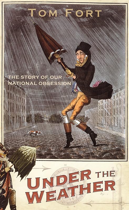 Under the Weather by Tom Fort