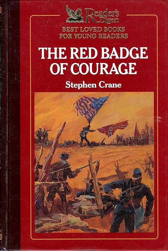 The Red Badge of Courage by Stephen Crane