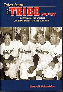 Tales from the Tribe Dugout by Russell Schneider