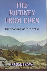 Journey from Eden: The Peopling of Our World by Brian M. Fagan
