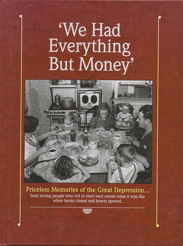 We Had Everything but Money by Deb Mulvey
