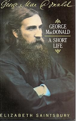 George Macdonald: A Short Life