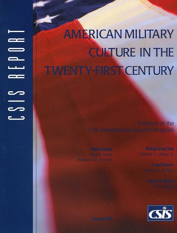 American Military Culture in the Twenty-First Century (CSIS Reports) by Charles Ulmer