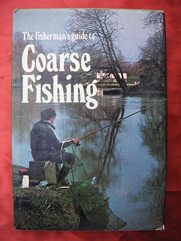 Fisherman's Guide to Coarse Fishing by No Author.