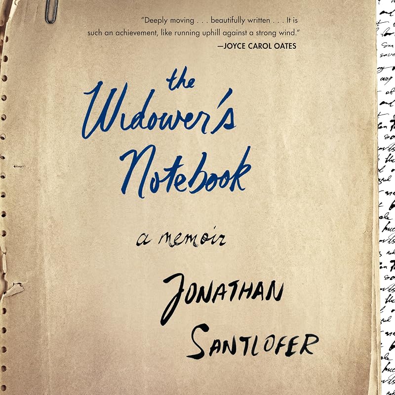 The Widower's Notebook: A Memoir by Jonathan Santlofer