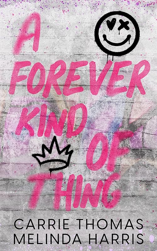 A Forever Kind of Thing by Carrie Thomas