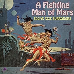 A Fighting Man of Mars