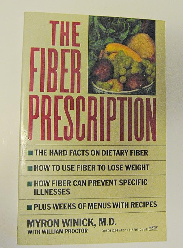 Fiber Prescription by Myron Winick