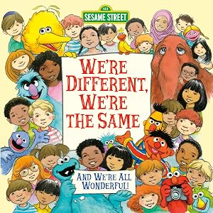 We're Different, We're the Same (Sesame Street) (Pictureback) by Bobbi Kates