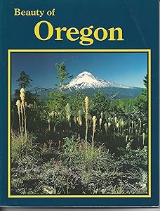 Beauty of Oregon