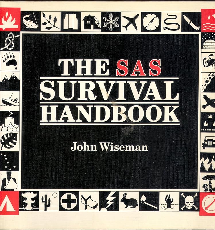 The Sas Survival Handbook by John Wiseman
