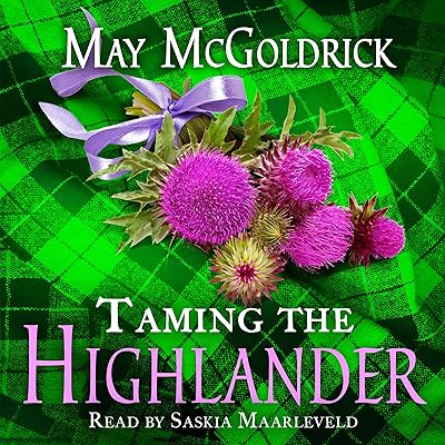Taming the Highlander: Scottish Relic Trilogy, Book 2