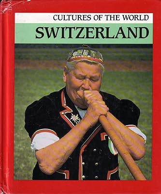 Switzerland (Cultures of the World)