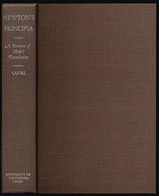 Mathematical Principles of Natural Philosophy and His System of the World (Principia.)