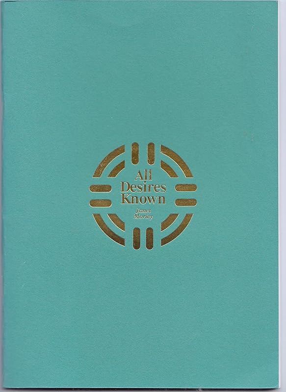 All Desires Known by Janet Morley