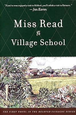 Village School (Fairacre Book 1)