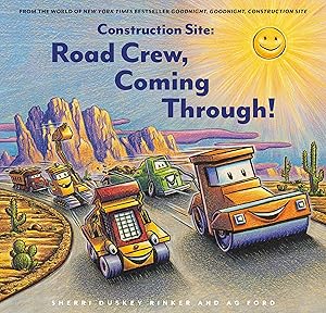 Construction Site: Road Crew, Coming Through! (Goodnight, Goodnight, Construc)