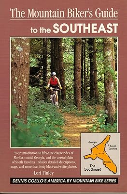 The Mountain Biker's Guide to the Southeast: Georgia Coastal Plain, Florida, and Coastal Plain of South Carolina (Dennis Coello's America by Mountain Bike)