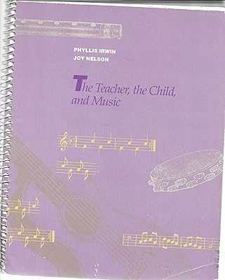 The Teacher, the Child and Music