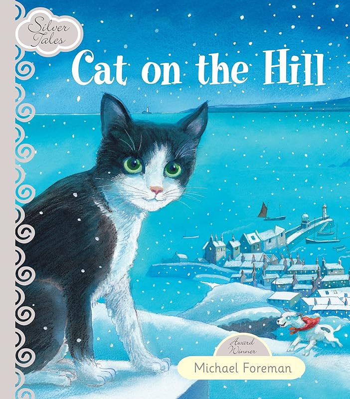 Silver Tales - Cat on the Hill by Michael Foreman