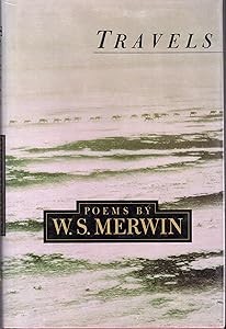 Travels by W.S. Merwin